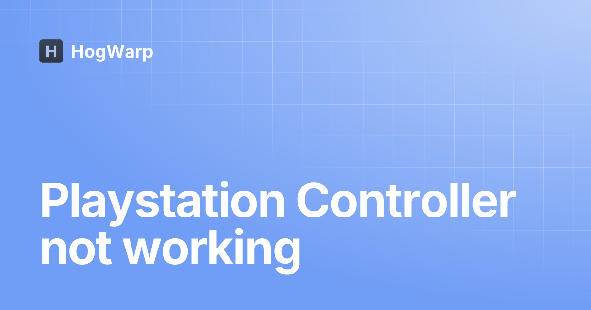 Playstation Controller not working HogWarp